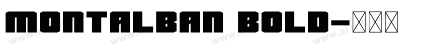 Montalban Bold字体转换